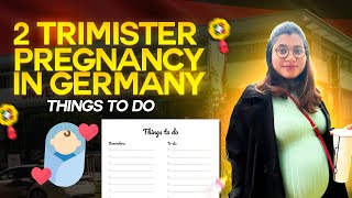 2nd trimester pregnancy todo list in Germany Things to do in Germany [upl. by Fabiolas733]