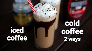 cold coffee recipe 2 ways  cold coffee milkshake with chocolate  कोल्ड कॉफ़ी रेसिपी [upl. by Forkey]