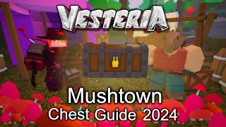 JAN 2024 All Known Mushtown Chest Locations  ROBLOX  Vesteria [upl. by Traci117]