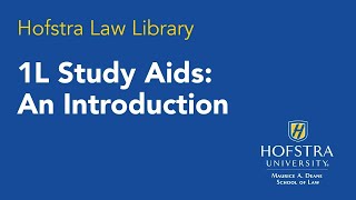 Hofstra Law Library 1L Study Aids Introduction [upl. by Tychon]