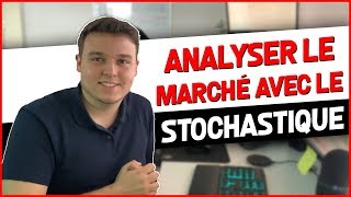 COMMENT ANALYSER LE MARCHÉ AVEC LE STOCHASTIQUE [upl. by Drandell]