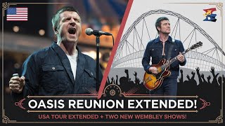 Oasis Extends USA Reunion Tour Fresh Hope for Fans [upl. by Meehsar]