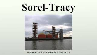 SorelTracy [upl. by Eylsel]