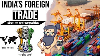 Indias foreign trade  Direction and composition of Indias foreign trade in hindi Indian economy [upl. by Itagaki]