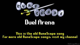 Old RuneScape Soundtrack Duel Arena [upl. by Hcurob127]