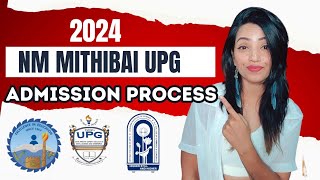 NM MITHIBAI UPG COLLEGE 2024 ADMISSION PROCESS  WHEN FORMS OPEN  REQUIRED [upl. by Amby]