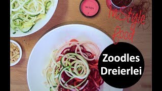 Leckeres Rezept Zoodles Dreierlei [upl. by Slinkman]