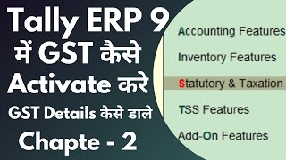 Tally ERP 9  How to enable GST in Tally  Tally me GST settings kaise kare  Hindi  Chapter  2 [upl. by Stewart771]