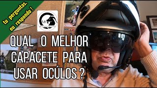 QUAL O MELHOR CAPACETE P USO de ÓCULOS [upl. by Ivel]