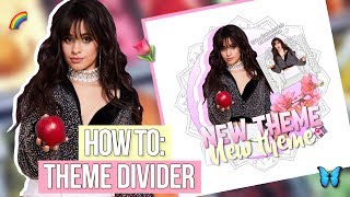 HOW TO THEME DIVIDER🌷 [upl. by Sheff]