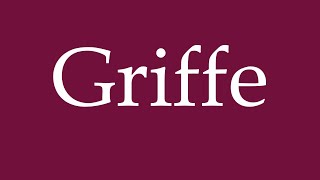 How to Pronounce Griffe Handles Correctly in German [upl. by Yehc]