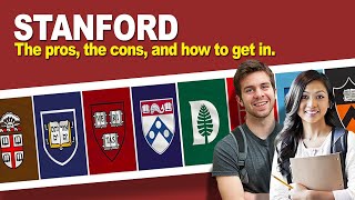 Stanford University The pros the cons and how to get in [upl. by Anaeed]