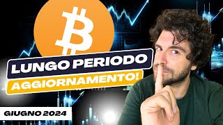 BITCOIN CICLI DI LUNGO PERIODO AGGIORNAMENTO GIUGNO 2024 [upl. by Lanna]