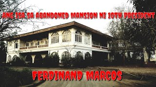 Abandoned twin mansion 10th president Ferdinand Marcos [upl. by Aleetha]