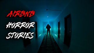 3 Disturbing TRUE Airbnb Horror Stories [upl. by Yhtuv]