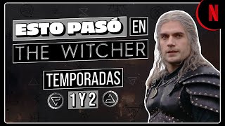 The Witcher  Resumimos las temporadas 1 y 2 en 5 minutos  Netflix [upl. by Guild923]