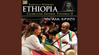 Atse Tewodros [upl. by Aniret]