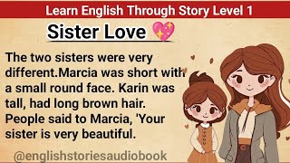 Learn English Through Story Level 1  English Story  Graded Reading  English Podcast  Ilet [upl. by Novar]