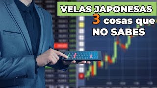 3 Cosas que NO SABES sobre las VELAS JAPONESAS Opciones Binarias [upl. by Pish]