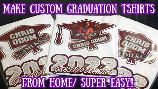 VIRAL GRADUATION TSHIRT DESIGN 2022  SUPER EASY NO CRICUT NEEDED [upl. by Ahsemak]