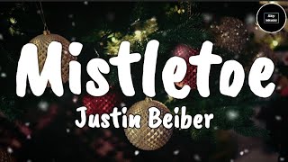 Mistletoe  Justin Beiber Lyric Video [upl. by Elleuqram]