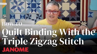 How to Sew Quilt Binding With the Triple Zigzag Stitch With Adam Sew Fun [upl. by Ellevehs]