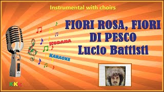 Fiori rosa fiori di pesco  Lucio Battisti  Karaoke Instrumental con Cori  Kodana Karaoke [upl. by Ednew]