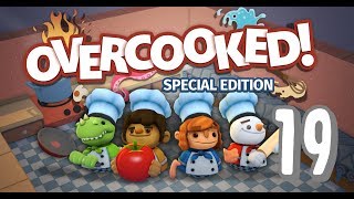 Overcooked Special Edition  Episode 19 [upl. by Myra]