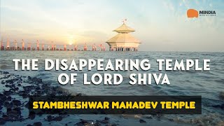 The Disappearing Temple Of Lord Shiva  Stambheshwar Mahadev Temple [upl. by Ecaidnac]