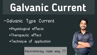 Galvanic Type Current  physiological and Therapeutic effects  Technique of application [upl. by Gabbey120]