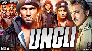 Ungli Full Movie 2014  Emraan Hashmi  Randeep Hooda  Sanjay Dutt  Neha Dhupia  Review amp Facts [upl. by Joost347]