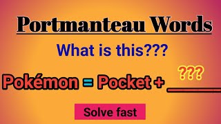 Portmanteau Words what is portmanteau words examples and usage English Language [upl. by Ardnosac]