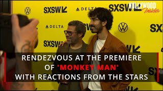 Rendezvous at the Premiere Monkey Man  Dev Patel Sharlto Copley Jordan Peele [upl. by Enyak141]