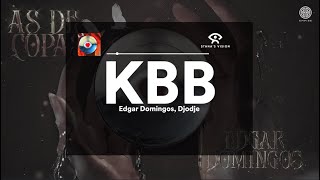 KBB LETRA  Edgar Domingo Djodje [upl. by Kandy]