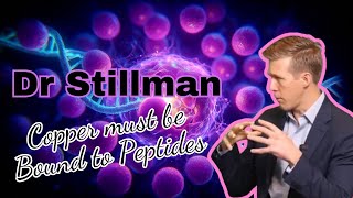 Copper Must Be Bound To Peptides  Dr Stillman  LifeWave [upl. by Ellasal719]