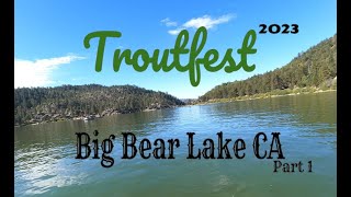 Trout Fishing Big Bear Lake CA  Troutfest 2023 [upl. by Ailsun]