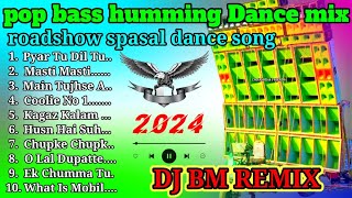 dj bm remix new roadshow spasal dance songnonstop dance songdj bm remix 2024 [upl. by Medorra]