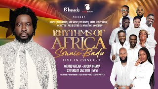 Sonnie Badu Live In Ghana  RHYTHMS OF AFRICA [upl. by Rapp]