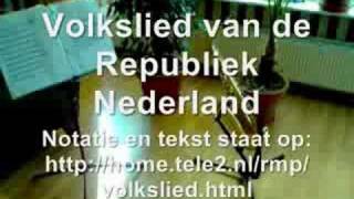 Volkslied van de Republiek Nederland [upl. by Desireah]