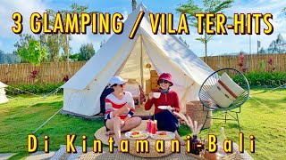 3 Glamping Terbaik di Kintamani Bali  Glamping dan Villa AyunkanLangkahmu [upl. by Oos]