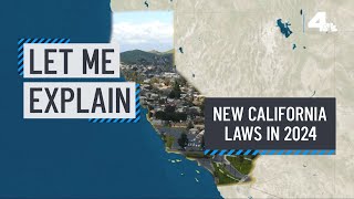 Let Me Explain New California Laws In 2024  NBCLA [upl. by Vassily]