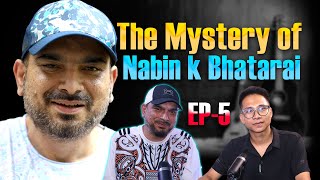 Nabin k Bhattarai Aka King Of Pop And His Musical Journey  EP 5  Breaking The Mystery  Podcast [upl. by Adorl]