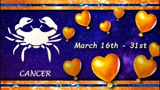 Cancer March 16th  31st IMMATURITY amp FICKLENESS time for them to LEARN LESSONS of LOVE [upl. by Evelin]