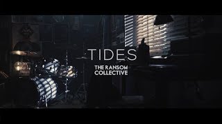 The Ransom Collective  Tides [upl. by Alrad]