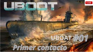 UBOAT 1  Volvemos a los mares Capi Disyouboat EN DIRECTO [upl. by Lammaj909]