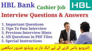 HBL Bank Cashier Job Interview Questions amp Their Answers  Habib Bank Limited Cashier Interview Qus [upl. by Perpetua]