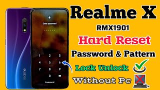 Realme X RMX1901  Hard Reset  Password Unlock  Pattern Remove  Without Pc  New Trick 2024 [upl. by Aiblis]