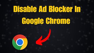 How To Disable Ad Blocker In Google Chrome On LaptopPC [upl. by Krid]