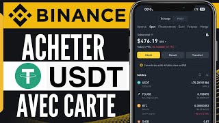 Comment Acheter Usdt Sur Binance Avec Carte Bancaire 2024 [upl. by Blackington]