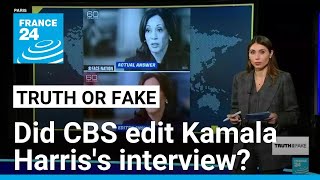 Did CBS edit their 60 Minutes sitdown interview with Kamala Harris • FRANCE 24 English [upl. by Nesral]